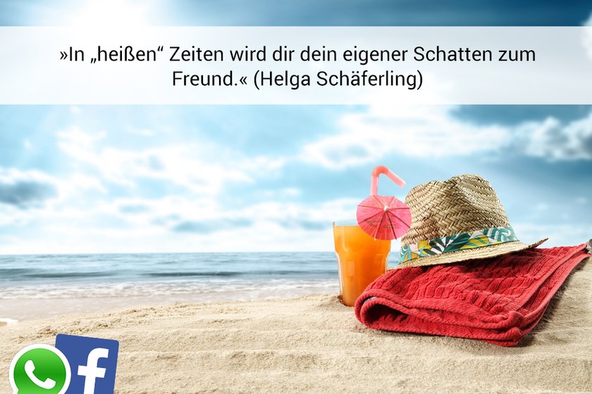 sommer-sprueche-whatsapp-facebook_heiss-selbst-der-schatten-ist-dein-freund