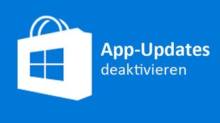 Windows 10 Store: App-Updates deaktivieren – Anleitung