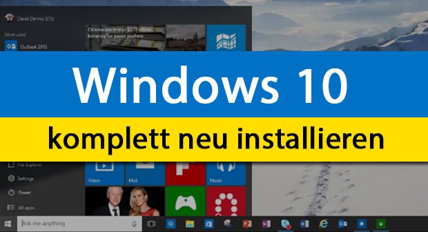 Windows 10 Installieren Saubere Neuinstallation Upgrade Anleitung