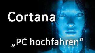 PC hochfahren per Sprachbefehl – mit Cortana und Skylake-CPU