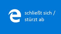 Microsoft Edge funktioniert nicht, schließt sich und stürzt ab – Was tun?