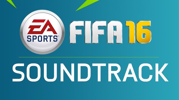 FIFA 16: Soundtrack jetzt kostenlos anhören und Liste aller Songs