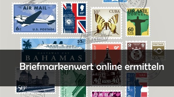 Briefmarkenwert online ermitteln: So viel Geld gibt's noch für die Sammlung