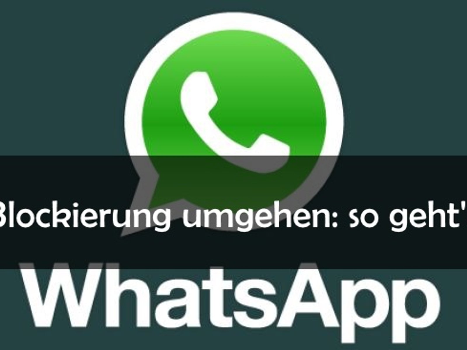 Whatsapp blockierung umgehen ohne nummer ändern