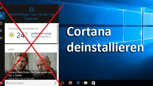 Cortana komplett deinstallieren, deaktivieren und ausblenden – so geht's