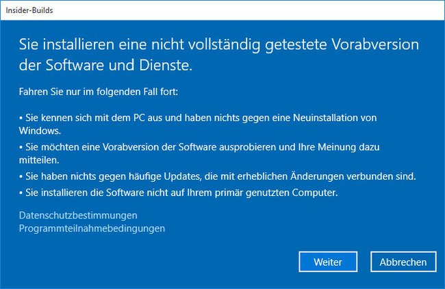 Windows 10: Das ist die Hinweismeldung bezüglich der Insider-Builds.