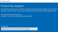 Windows-10-Key: Wann muss ich die Seriennummer eingeben?