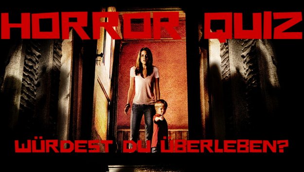 Horrorfilm Klischee-Quiz: Würdest DU einen Horrorfilm überleben?