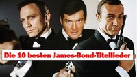 James-Bond-Theme: Die 10 besten Titellieder von 007