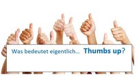 Was heißt Thumbs Up bei Facebook und Co? Erklärung für Dummies