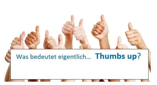 Was heißt Thumbs Up bei Facebook und Co? Erklärung für Dummies