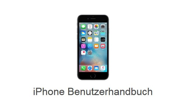 iPhone 6s Bedienungsanleitung: Handbuch für iOS 9 zum Download
