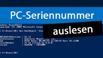 PC: Seriennummer auslesen und anzeigen – so geht's