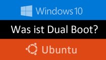 Was ist Dual Boot? Einfach erklärt