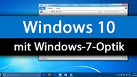 Windows 10: Theme und Optik aus Windows 7 nutzen – so geht's