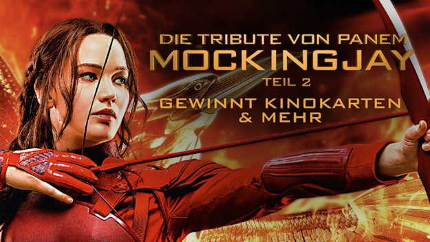 Gewinnt Kinotickets zu Die Tribute von Panem: Mockingjay 2 & vieles mehr