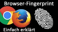 Browser-Fingerprint – Was ist das? Wie verhindern?