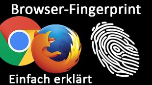 Browser-Fingerprint – Was ist das? Wie verhindern?