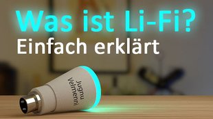 Was ist Li-Fi? Einfach erklärt