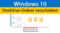 Windows 10: OneDrive-Ordner verschieben – So geht's