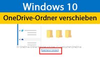 Windows 10: OneDrive-Ordner verschieben – So geht's