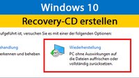 Windows 10 und 7: Recovery-CD erstellen