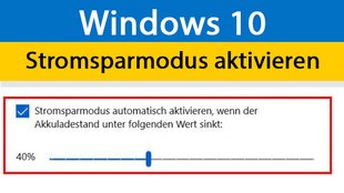 Windows 10: Stromsparmodus aktivieren – So geht's