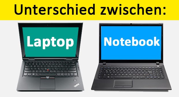 Unterschied Laptop Und Notebook Einfach Erklart