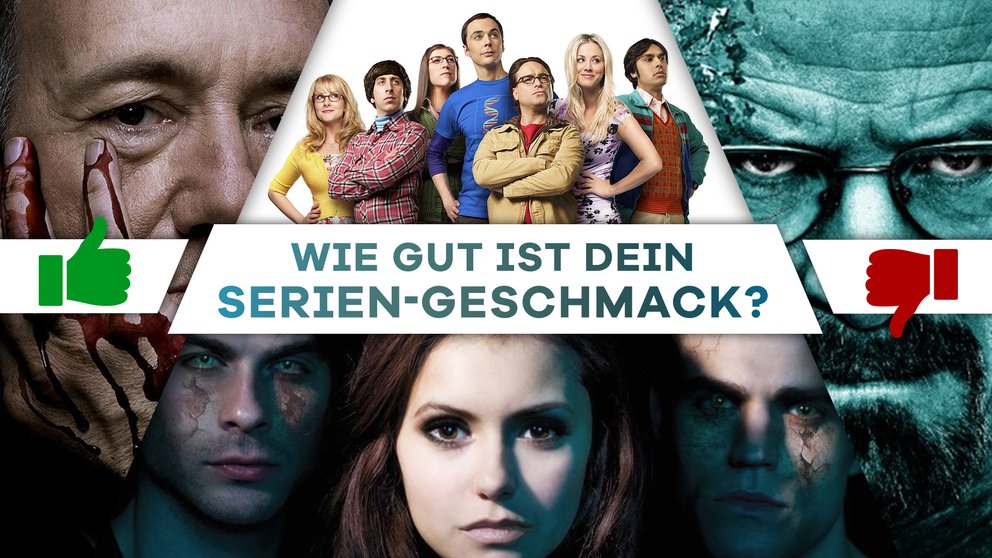 Teste deinen Serien-Geschmack: Sag uns, welche TV-Serie dir gefällt und wir sagen dir, wie gut dein Geschmack ist