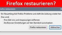 Firefox restaurieren: Was ist das? Wie rückgängig machen?