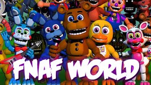 Five Nights at Freddy's World (FNaF World)