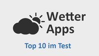 Wetter-Apps für Android: Unsere Top 7 im Test