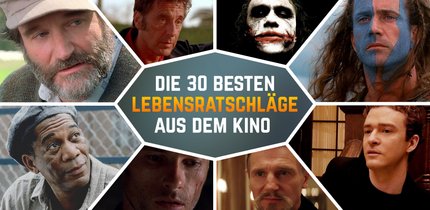 Filmzitate: Die 30 besten Lebensratschläge, die dir das Kino geben kann