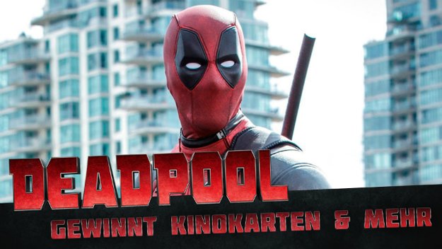 Gewinnt Kinotickets zu Deadpool & vieles mehr