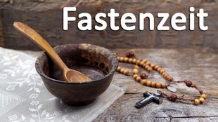 Fastenzeit 2024: Wann, wie lange und warum fasten Christen?