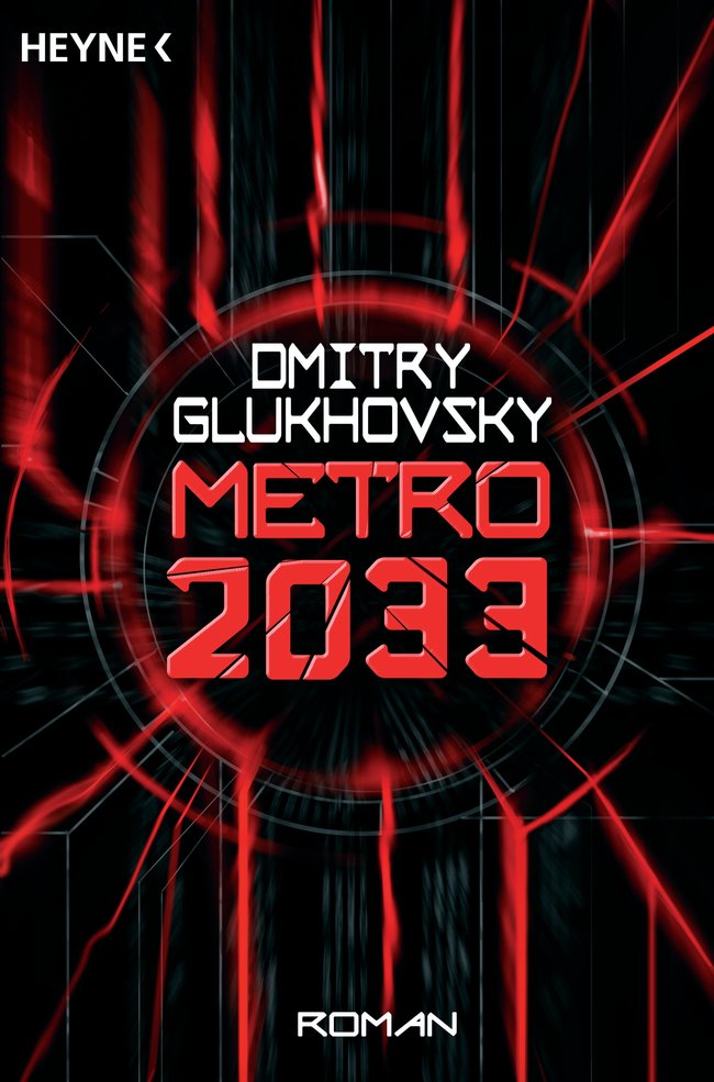 Metro 2033 von Dmitry Glukhovsky