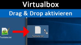 Virtualbox: Drag and Drop aktivieren – so geht's