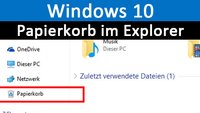 Windows 10: Papierkorb im Explorer anzeigen – So geht's