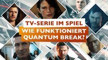 TV-Serie im Videospiel: Wie funktioniert Quantum Break?