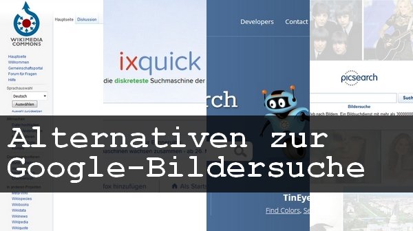 Bildersuche: 4 Alternativen zu Googles Bildersuchmaschine
