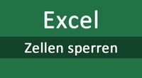 Excel: Zellen sperren (Blattschutz, Passwort) – so geht's