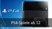 PS4-Spiele ab 12: Games, die nicht nur Teens an den Bildschirm fesseln