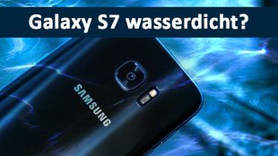Ist das Samsung Galaxy S7 (edge) wasserdicht?
