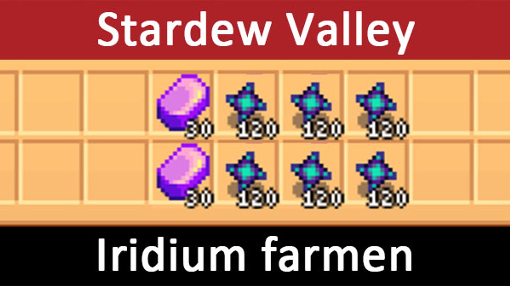 Stardew Valley Iridium farmen So geht's