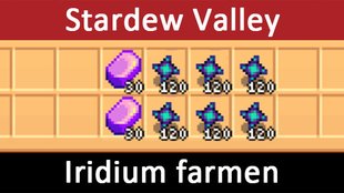 Stardew Valley: Iridium farmen – So geht's