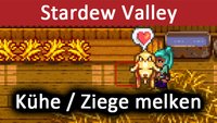 Stardew Valley: Kühe und Ziegen melken – So geht's bei Cow und Goat