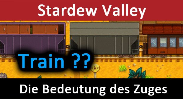 why does the game tell me when a train is passing? stardew valley