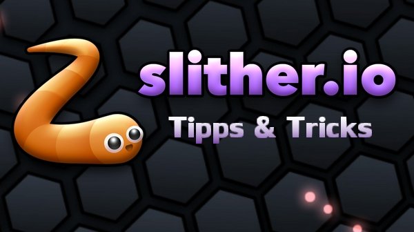 Slither.io Tipps Tricks Cheats Titelbild
