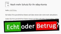 E-Mail: Helfen sie uns ihr eBay-Konto zu schützen – Betrug oder echt?