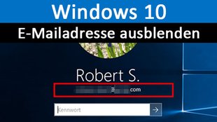 Windows 10: Email bei Anmeldung einblenden / ausblenden – So geht's